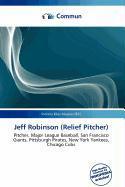 Jeff Robinson (Relief Pitcher)