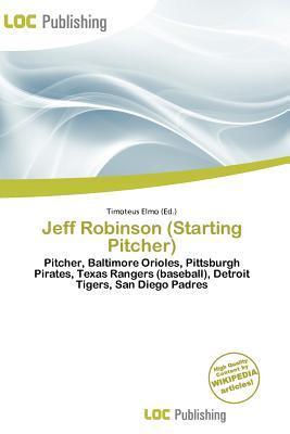 Jeff Robinson (Starting Pitcher)