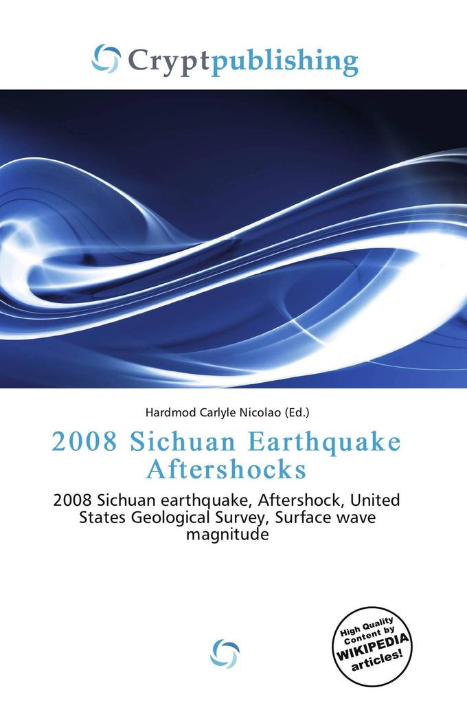 2008 Sichuan Earthquake Aftershocks
