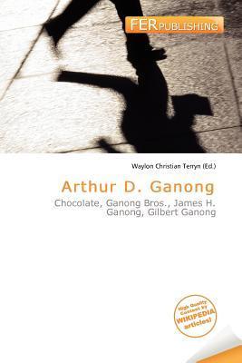 Arthur D. Ganong