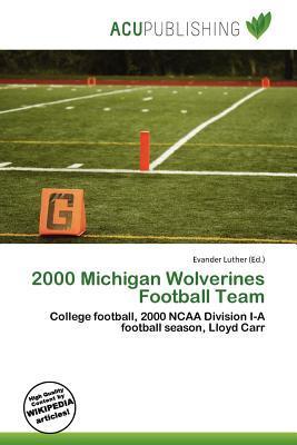 2000 Michigan Wolverines Football Team