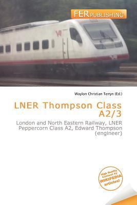 LNER Thompson Class A2/3