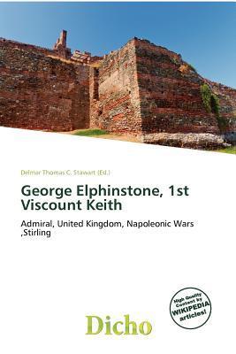 George Elphinstone 1st Viscount Keith