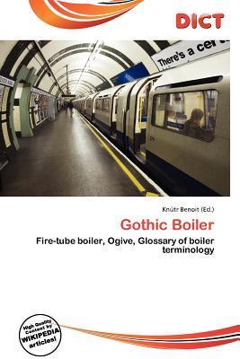 Gothic Boiler