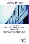 Melton Railway Station Melbourne