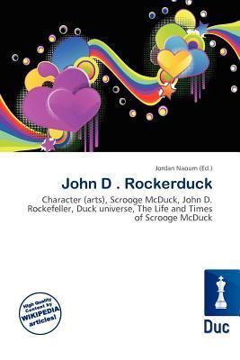 John D . Rockerduck