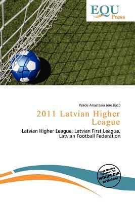 2011 Latvian Higher League