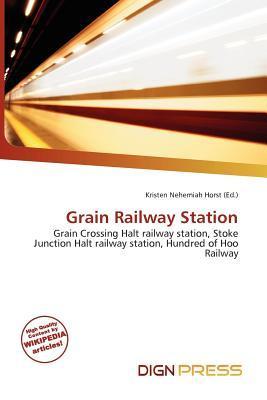 Grain Railway Station