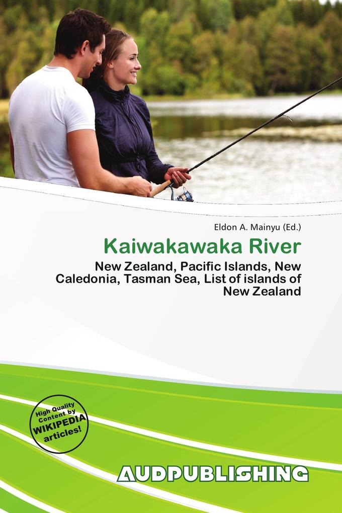 Kaiwakawaka River
