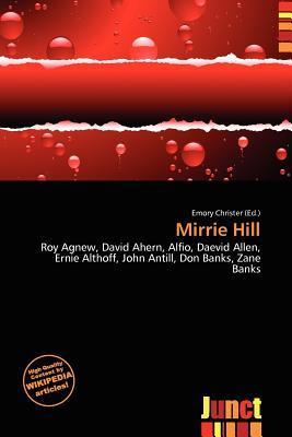 Mirrie Hill