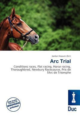 Arc Trial