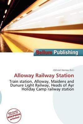 Alloway Railway Station