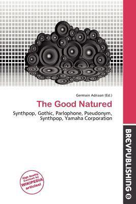 The Good Natured