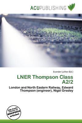 LNER Thompson Class A2/2