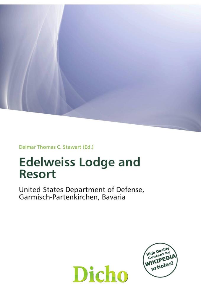 Edelweiss Lodge and Resort