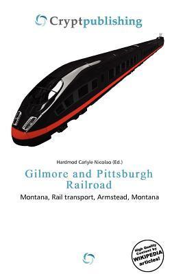 Gilmore and Pittsburgh Railroad