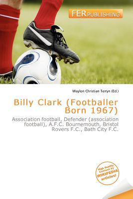 Billy Clark (Footballer Born 1967)