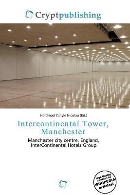 Intercontinental Tower Manchester