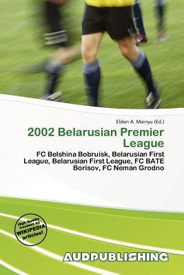 2002 Belarusian Premier League