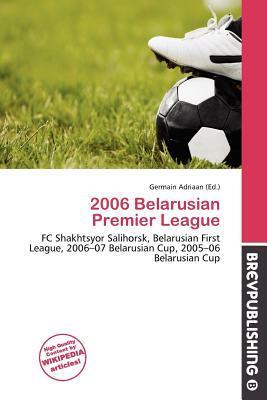 2006 Belarusian Premier League