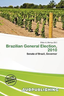 Brazilian General Election 2010