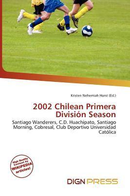 2002 Chilean Primera División Season