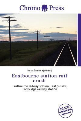 Eastbourne station rail crash