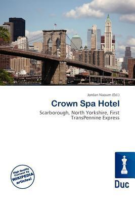 Crown Spa Hotel