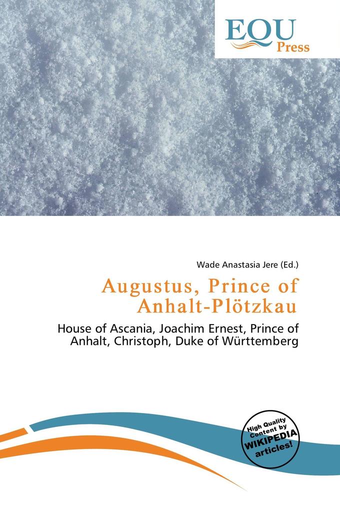 Augustus Prince of Anhalt-Plötzkau