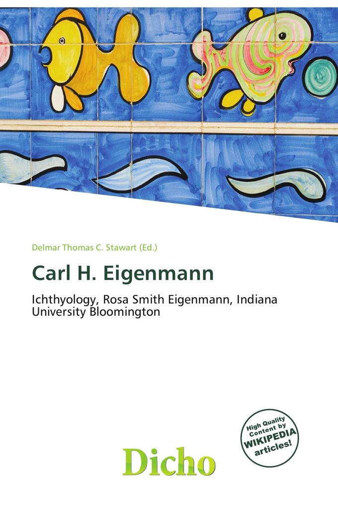 Carl H. Eigenmann