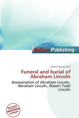 Funeral and burial of Abraham Lincoln