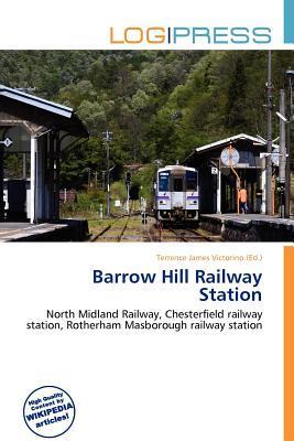 Barrow Hill Railway Station