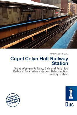 Capel Celyn Halt Railway Station