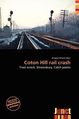 Coton Hill rail crash
