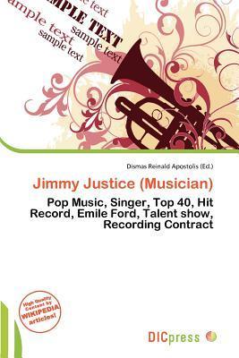 Jimmy Justice (Musician)