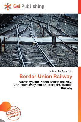 Border Union Railway