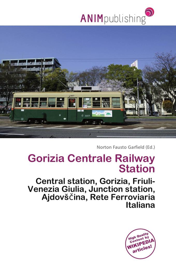 Gorizia Centrale Railway Station