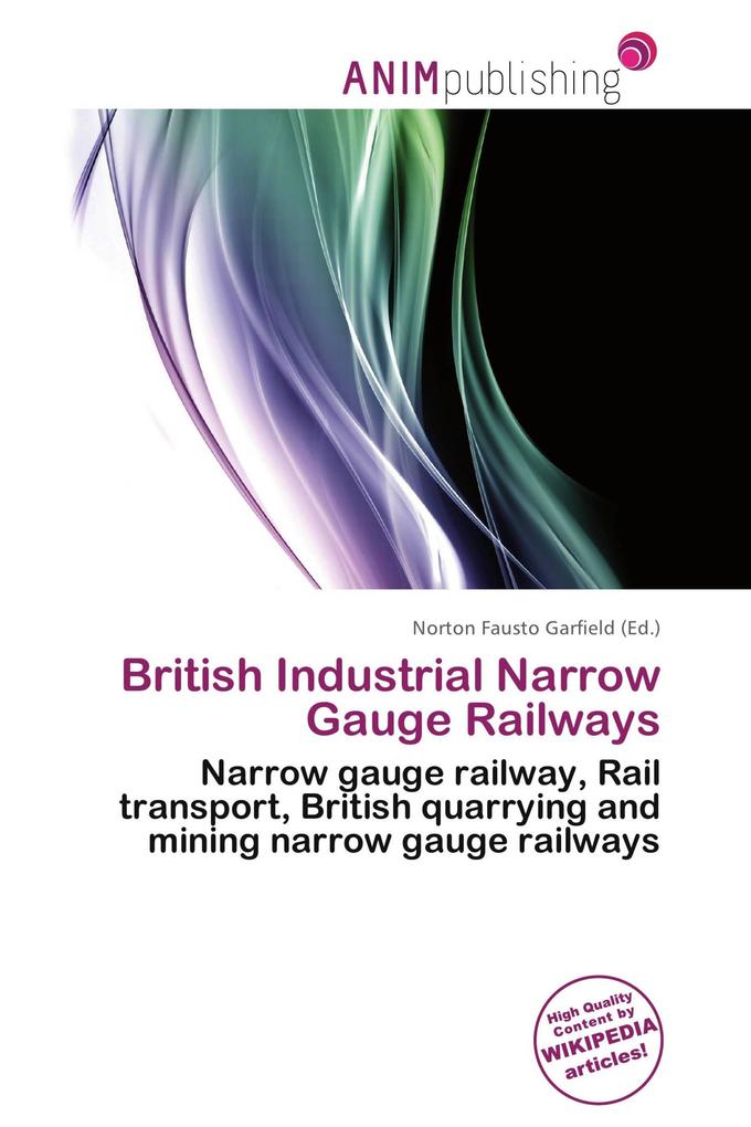 British Industrial Narrow Gauge Railways