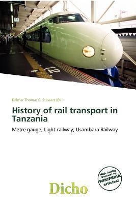 History of rail transport in Tanzania