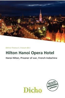 Hilton Hanoi Opera Hotel
