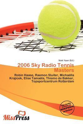 2006 Sky Radio Tennis Masters