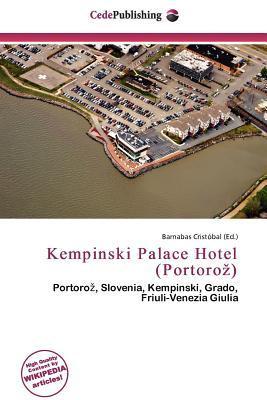 Kempinski Palace Hotel (Portoro)