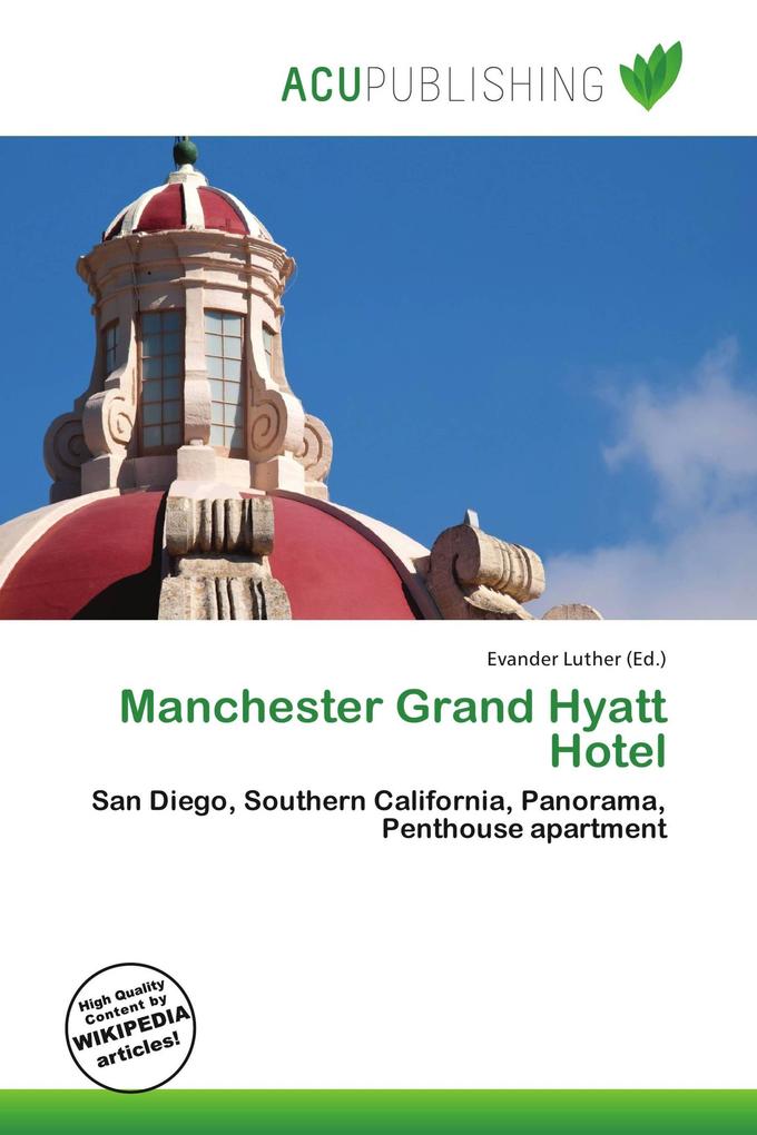 Manchester Grand Hyatt Hotel