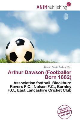 Arthur Dawson (Footballer Born 1882)