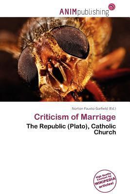 Criticism of Marriage