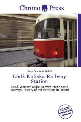 ód Kaliska Railway Station