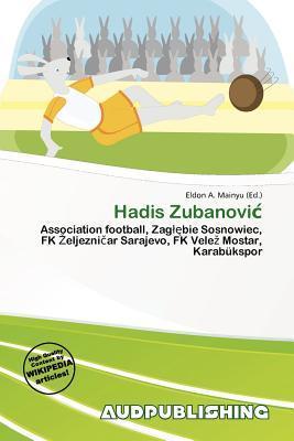 Hadis Zubanovi