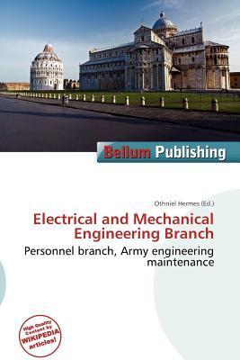 Electrical and Mechanical Engineering Branch