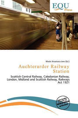 Auchterarder Railway Station