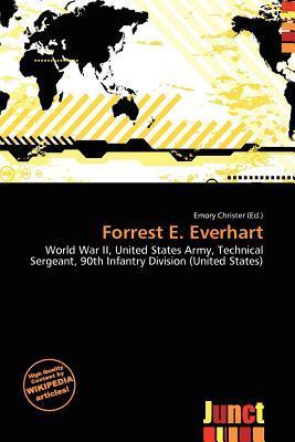 Forrest E. Everhart